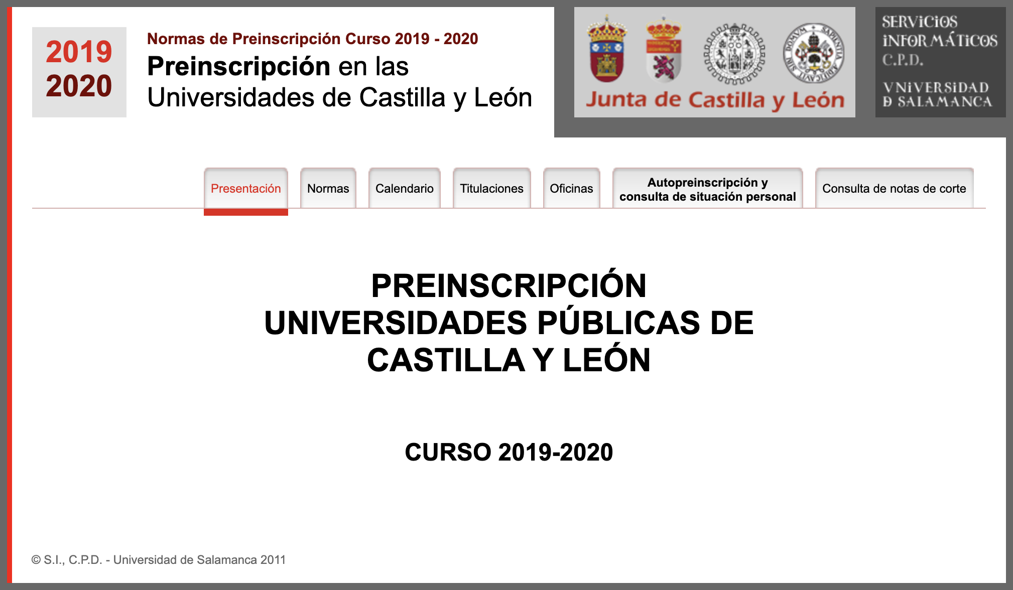 necesario Atrevimiento Cargado Preinscripción en Grados de las Universidades de Castilla y León - Guías y  ayudas - Lazarillo USAL